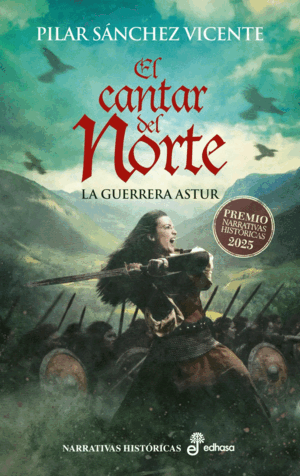 EL CANTAR DEL NORTE: LA GUERRERA ASTUR