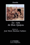 RUTA DE DON QUIJOTE,LA