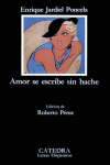 AMOR SE ESCRIBE SIN HACHE
