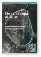 DE LA SABOGA AL SILUR. PESCADORS FLUVIALS DE L´EBRE A TIVENYS