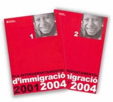 PLA INTERDEPARTAMENTAL D´IMMIGRACIÓ 2001-2004. APROVAT EN LA SESSIÓ DEL GOVERN DE LA GENERALITAT DEL