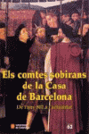 COMTES SOBIRANS DE LA CASA DE BARCELONA. DE L´ANY 801 A L´ACTUALITAT (ED. CARTONÉ)/ELS