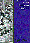 FORMADOR/A OCUPACIONAL. DOCÈNCIA I RECERCA / FORMADOR/A OCUPACIONAL. DOCENCIA E INVESTIGACIÓN