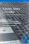 CARRER, FESTA I REVOLTA. ELS USOS SIMBÒLICS DE L´ESPAI PÚBLIC A BARCELONA (1951-2000)