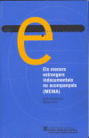 MENORS ESTRANGERS INDOCUMENTATS NO ACOMPANYATS (MEINA)/ELS