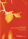 INFORME SOBRE EL CANVI CLIMÀTIC A CATALUNYA. RESUM EXECUTIU