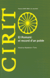 ROMANÍ: EL RECORD D´UN POBLE. ELS GITANOS, UNA NACIÓ AMB LLENGUA PRÒPIA?/EL