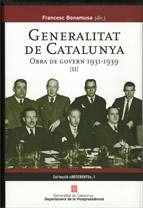 GENERALITAT DE CATALUNYA. OBRA DE GOVERN 1931-1939 (VOLUM II)