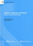 EQUITAT AMBIENTAL A CATALUNYA. INTEGRACIÓ DE LES DIMENSIONS AMBIENTAL, TERRITORIAL I SOCIAL A LA PRE