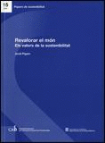 REVALORAR EL MÓN. ELS VALORS DE LA SOSTENIBILITAT