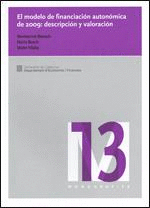 MODELO DE FINANCIACIÓN AUTONÓMICA DE 2009: DESCRIPCIÓN Y VALORACIÓN/EL