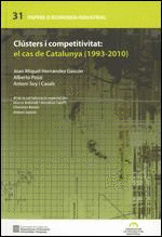 CLÚSTERS I COMPETITIVITAT: EL CAS DE CATALUNYA (1993-2010)