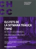 FETS DE LA SETMANA TRÀGICA (1909)/ELS