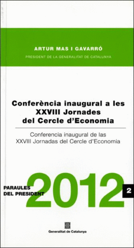 CONFERÈNCIA INAUGURAL A LES XXVIII JORNADES DEL CERCLE D´ECONOMIA