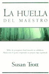 HUELLA DEL MAESTRO,LA