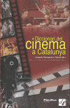DICC.DEL CINEMA A CATALUNYA