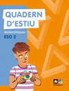 QUADERN ESTIU MATEMATIQUES ESO 2