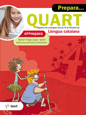 PREPARA... QUART. LLENGUA CATALANA