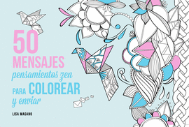 50 MENSAJES PARA COLOREAR Y ENVIAR