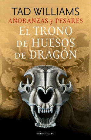 AÑORANZAS Y PESARES Nº 01/04 EL TRONO DE HUESOS DE DRAGÓN