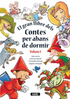 EL GRAN LLIBRE DELS CONTES PES ABANS DE DORMIR. VOLUM I