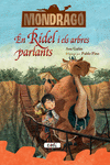 MONDRAGÓ. EN RÍDEL I ELS ARBRES PARLANTS. LLIBRE 2