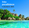 2015 CALENDARIO ISLAS PARADISIACAS