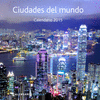 2015 CALENDARIO CIUDADES DEL MUNDO