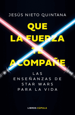 QUE LA FUERZA TE ACOMPAÑE