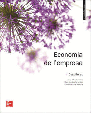 LA - ECONOMIA DE L'EMPRESA 1ER BATXILLERAT LLIBRE ALUMNE