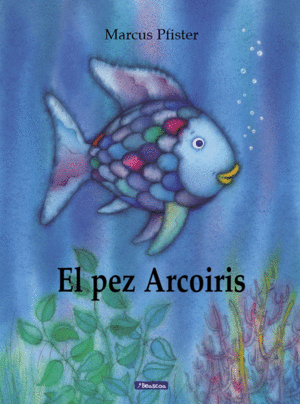 PEZ ARCOIRIS, EL