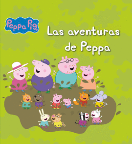 LAS AVENTURAS DE PEPPA (PEPPA PIG. RECOPILATORIO 2)