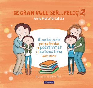 DE GRAN VULL SER... FELIÇ 2