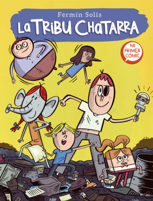 LA TRIBU CHATARRA 1 (LA TRIBU CHATARRA 1)