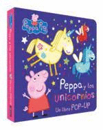 LA PEPA I ELS UNICORNS. UN LLIBRE AMB POP UPS