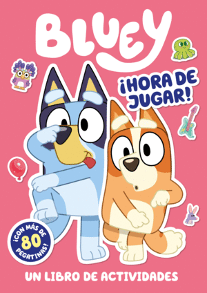 BLUEY. ACTIVIDADES - ¡HORA DE JUGAR! (EDICION EN ESPAÑOL)