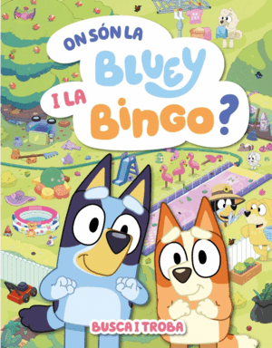 ON SON LA BLUEY I LA BINGO?