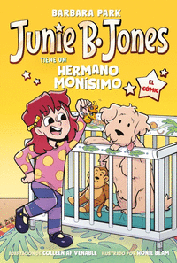 JUNIE B. JONES TIENE UN HERMANO MONÍSIMO (JUNIE B. JONES [EL CÓMIC])