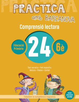 PRACTICA AMB BARCANOVA 24. COMPRENSIÓ LECTORA 
