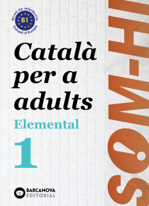 SOM-HI! ELEMENTAL 1. LLENGUA CATALANA