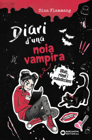 DIARI D'UNA VAMPIRESSA. LA MEVA TERRIBLE HISTORIA