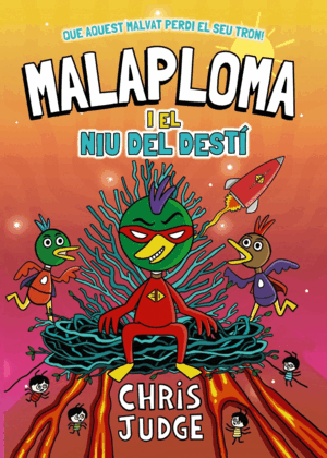 MALAPLOMA I EL NIU DEL DESTÍ