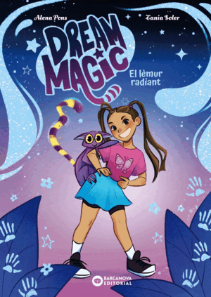 DREAM MAGIC. EL LÈMUR RADIANT