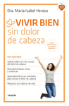 VIVIR BIEN SIN DOLOR DE CABEZA