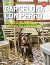 BARCELONA CON PERRO, LAS 100 MEJORES DIRECCIONES PERRUNAS