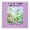 EL CARGOL I L'HERBA DE PONIOL