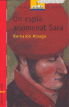 ESPIA ANOMENAT SARA,UN