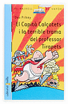 EL CAPITA CALÇOTETS I LA TERRIBLE TRAMA DEL PROFESSOR TIRAPETS