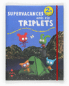 SUPERVACANCES AMB ELS TRIPLETS 2EP