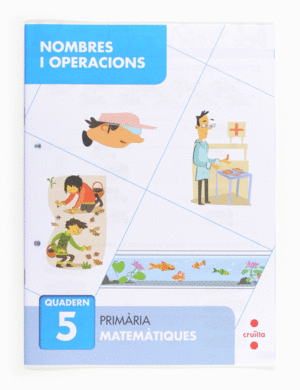 NOMBRES I OPERACIONS 5. PRIMÀRIA